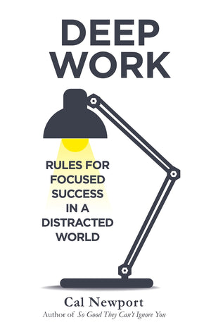Deep Work: Rules For Focused Success In A Distracted World [Paperback] [Jan 01, 2016] Newport, Cal-used