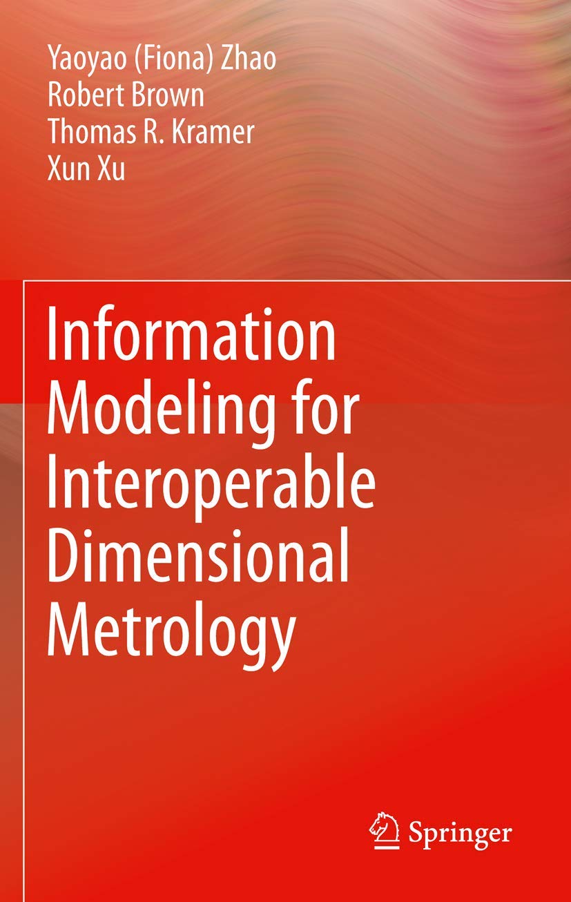 Information Modeling for Interoperable Dimensional Metrology,Used