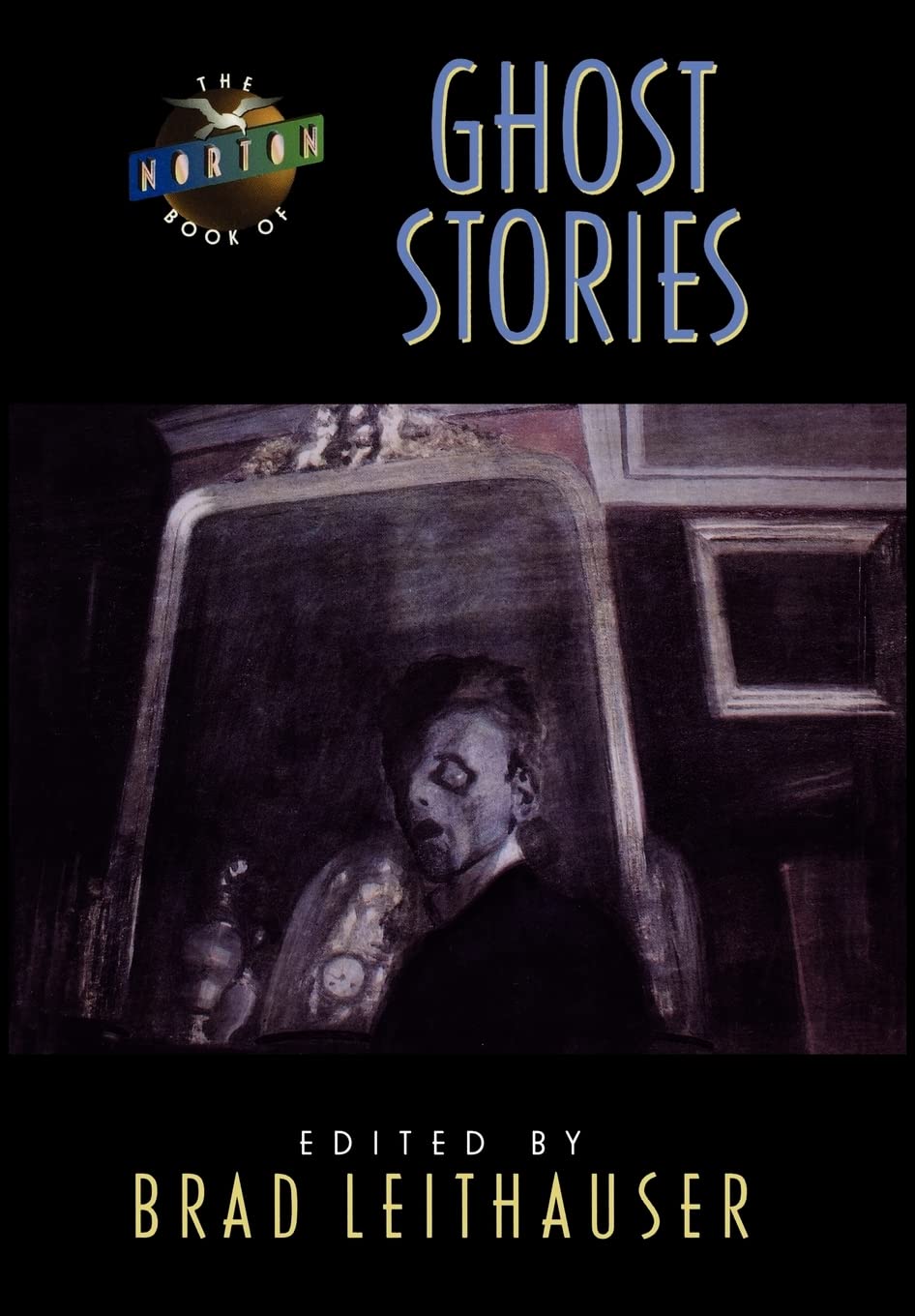 The Norton Book Of Ghost Stories