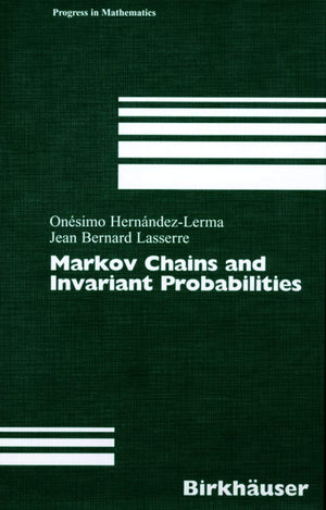 Markov Chains and Invariant Probabilities (Progress in Mathematics, 211),Used
