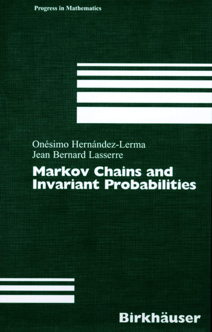Markov Chains and Invariant Probabilities (Progress in Mathematics, 211),Used