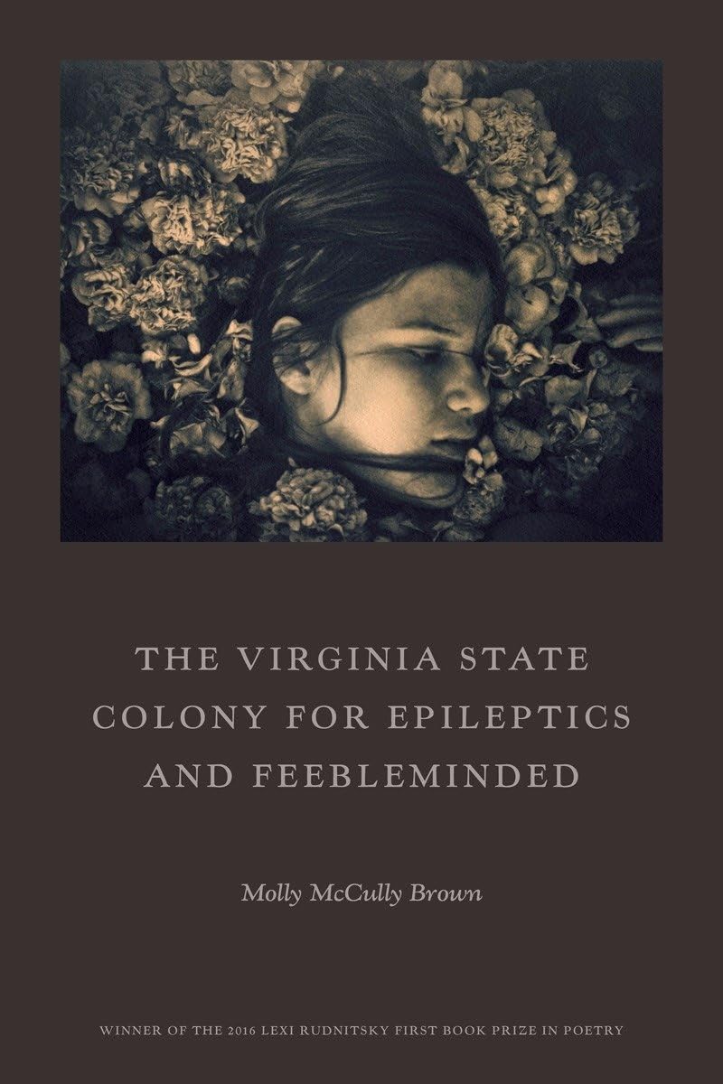 The Virginia State Colony for Epileptics and Feebleminded: Poems,Used