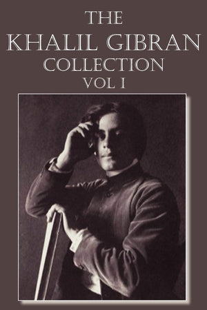 The Khalil Gibran Collection Volume I,Used