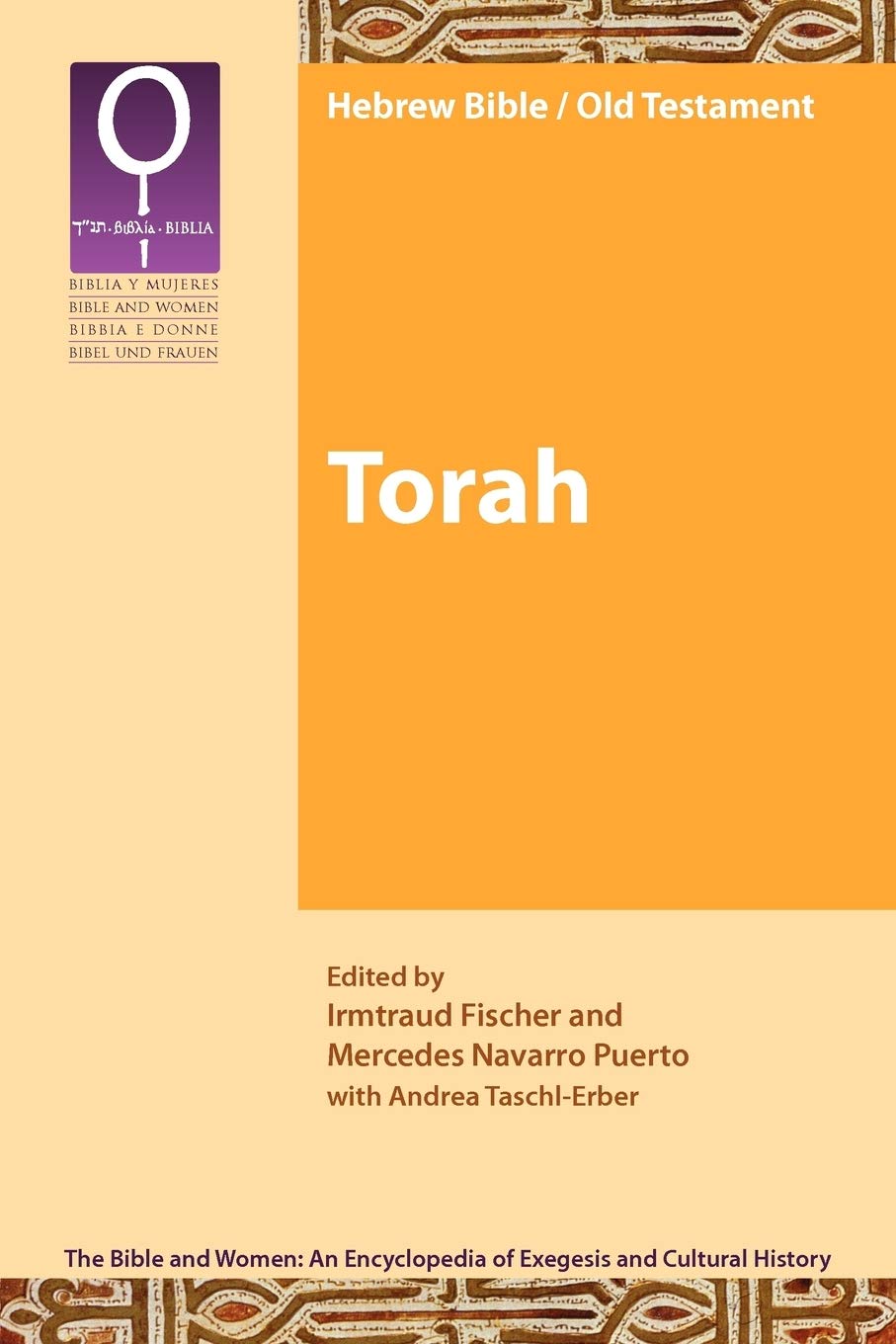 Torah (Society Of Biblical Literature The Bible And Women: An Encyc),Used