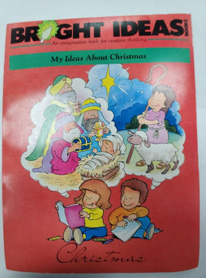 Christmas bright ideas book: My ideas about Christmas (Bright ideas books),Used