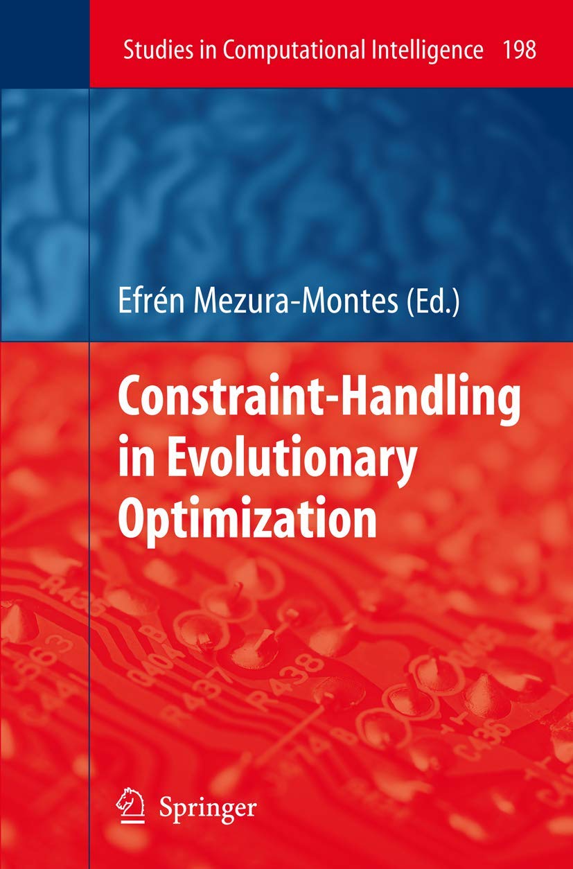 ConstraintHandling in Evolutionary Optimization (Studies in Computational Intelligence, 198),Used