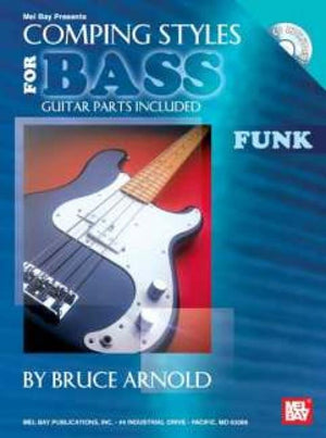 Mel Bay Comping Styles for Bass: Funk; Guitar Parts Included (Book & CD)