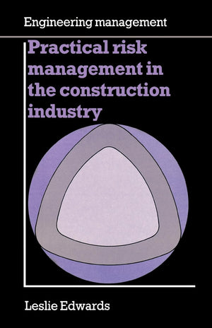 Practical risk management in the construction industry (Ice Design and Practice Guide),Used