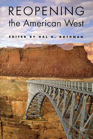 Reopening The American West,New