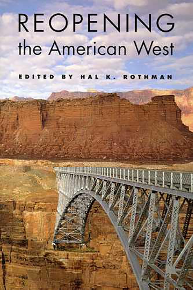 Reopening The American West,New