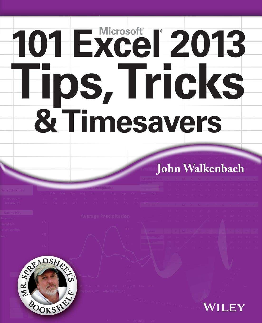 101 Excel 2013 Tips, Tricks And Timesavers,New