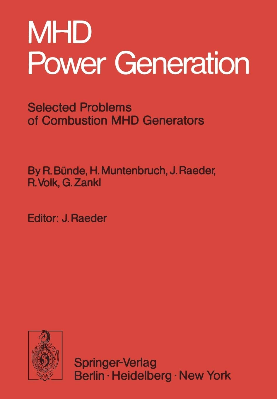 Mhd Power Generation: Selected Problems Of Combustion Mhd Generators,Used