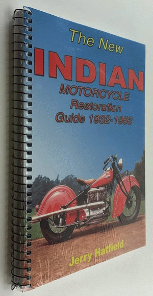 The New Indian Motorcycle Restoration Guide 19321953,Used