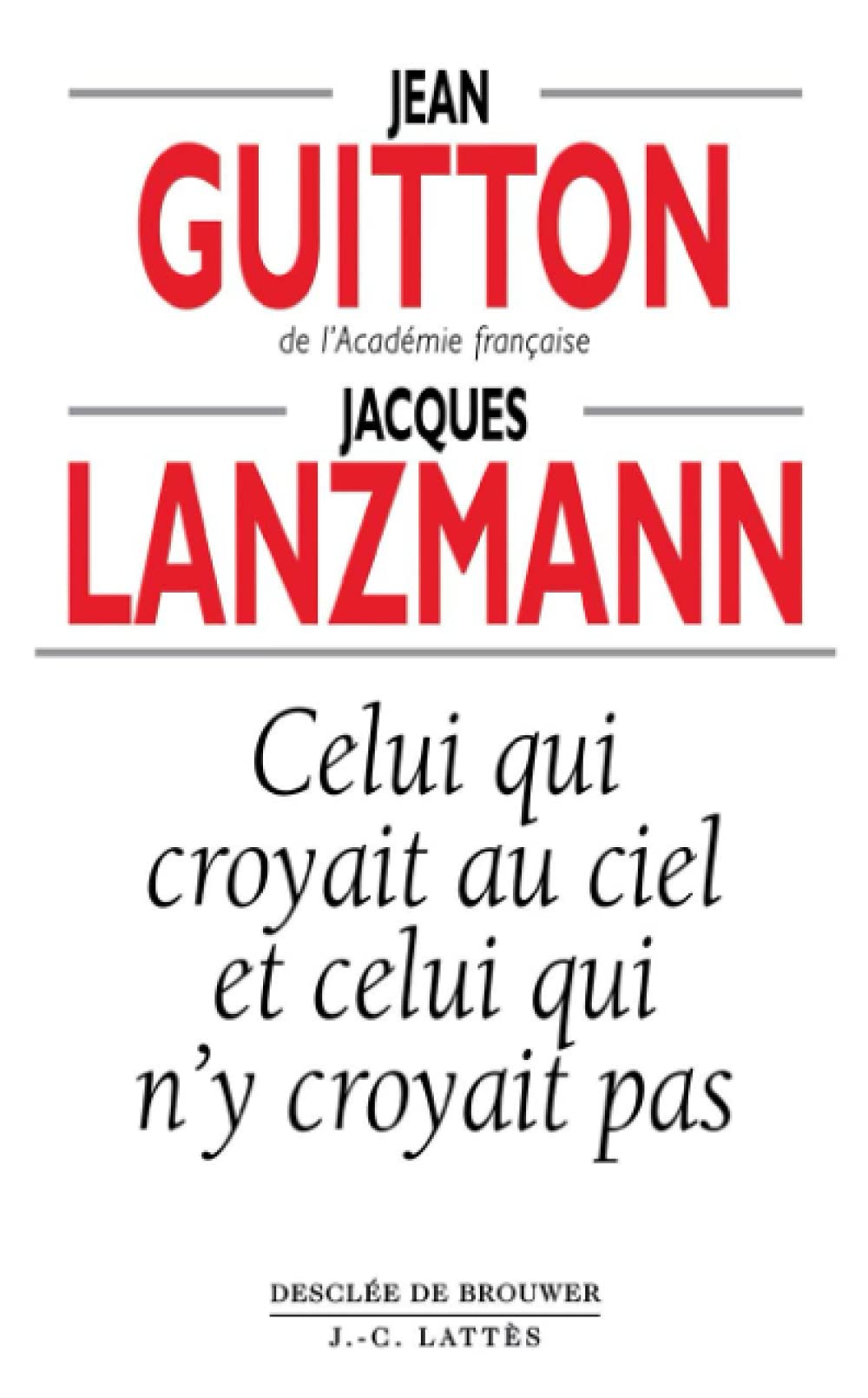 Celui qui croyait au ciel et celui qui n'y croyait pas,Used