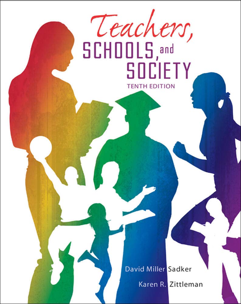 Teachers, Schools and Society, 10th Edition,Used