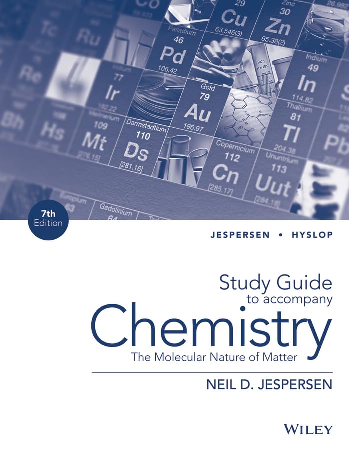 Chemistry: The Molecular Nature of Matter, Study Guide: The Molecular Nature of Matter,Used