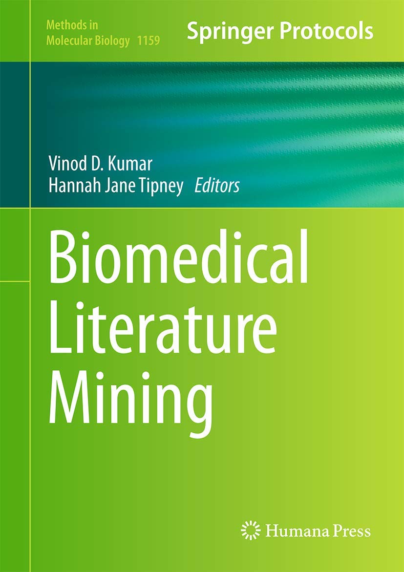 Biomedical Literature Mining (Methods in Molecular Biology, 1159),Used