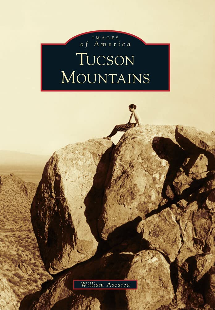 Tucson Mountains (Images Of America),Used