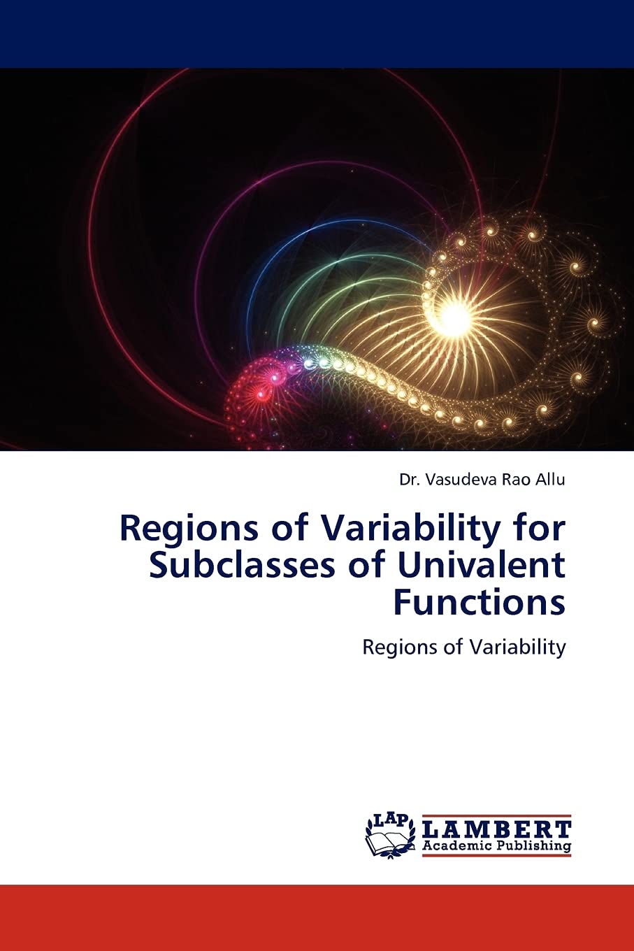 Regions of Variability for Subclasses of Univalent Functions: Regions of Variability,Used