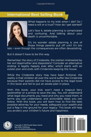 Legally Ever After: Estate Planning for Parents, the 6Step Plan to Protect Your Children's Happiness and Future,Used