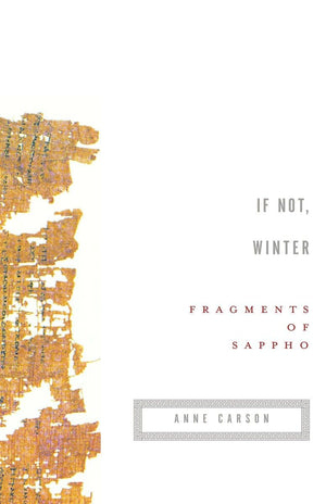 If Not, Winter: Fragments of Sappho,New