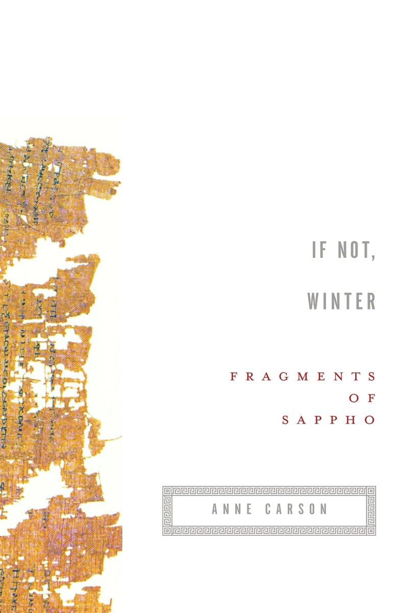 If Not, Winter: Fragments of Sappho,New