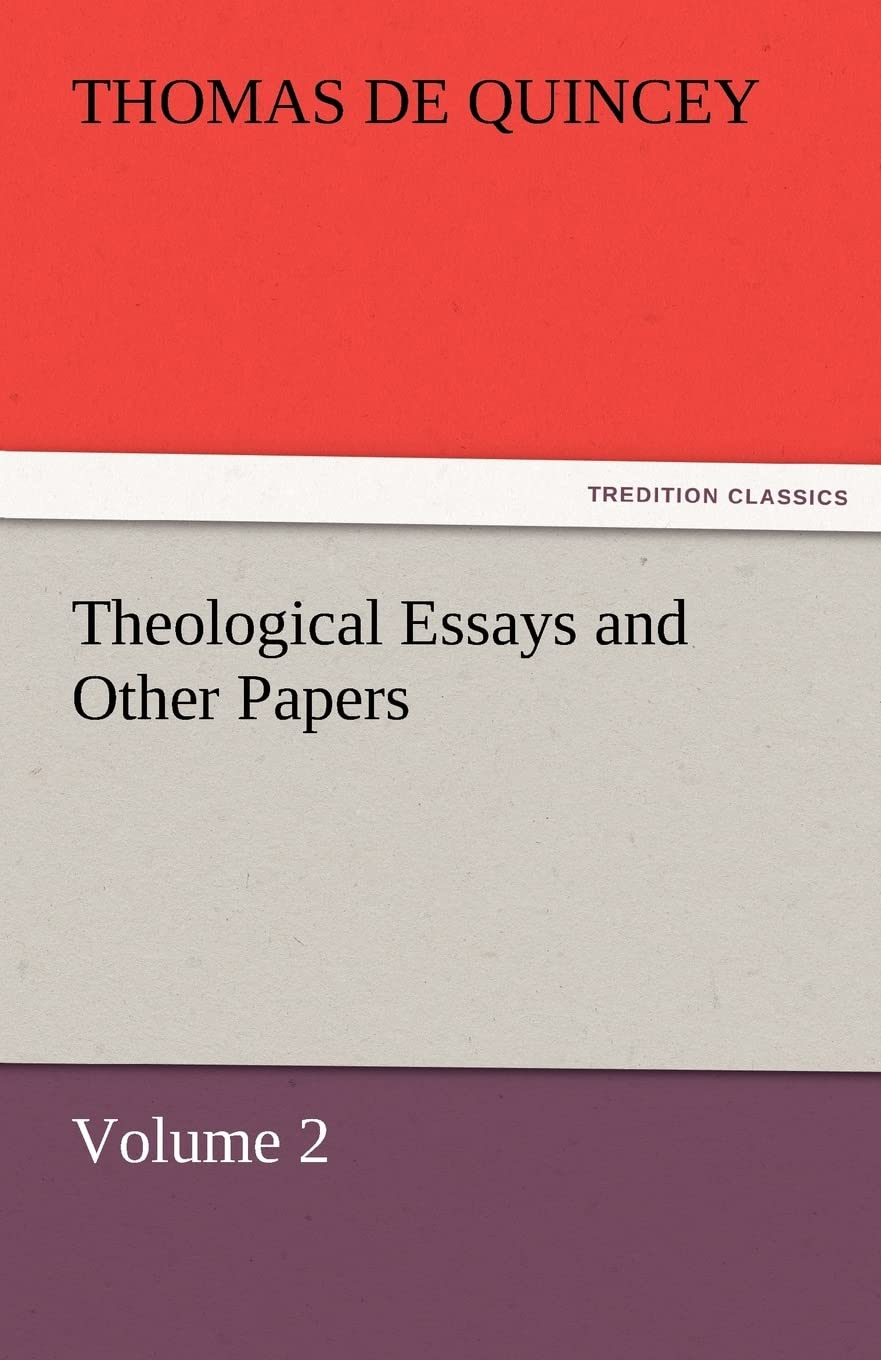 Theological Essays and Other Papers  Volume 2,Used