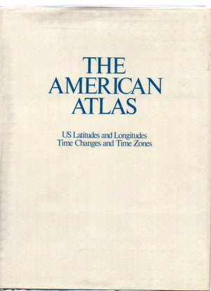 The American Atlas: Us Latitudes and Longitudes, Time Changes, and Time Zones,Used