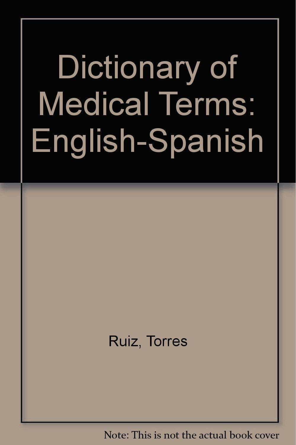 Diccionario De Terminos Medicos, InglesEspanol (Spanish Edition),Used