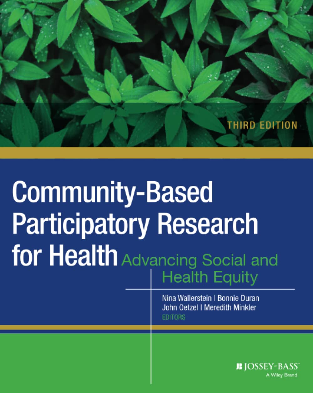 CommunityBased Participatory Research for Health: Advancing Social and Health Equity,Used
