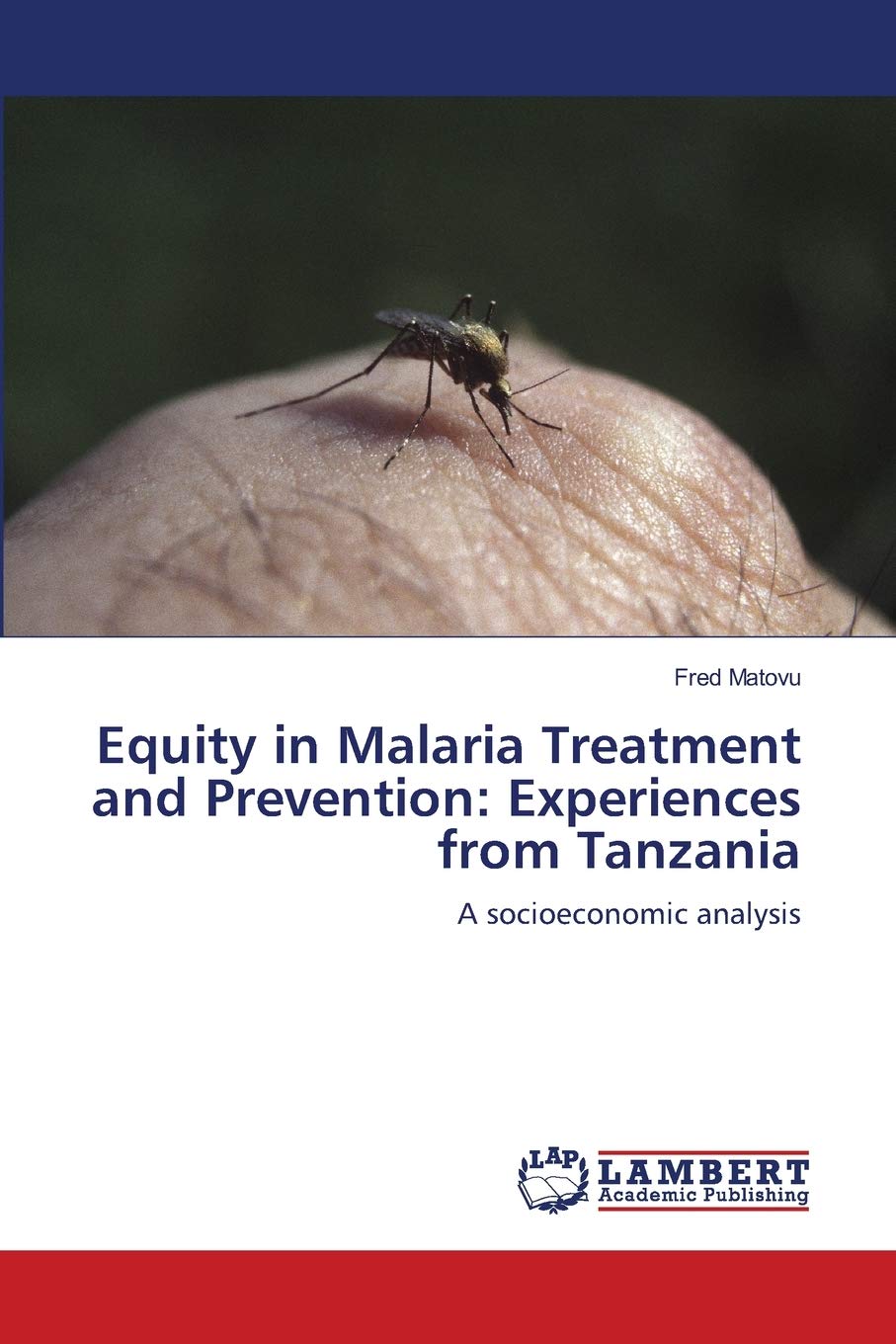 Equity in Malaria Treatment and Prevention: Experiences from Tanzania: A socioeconomic analysis,Used