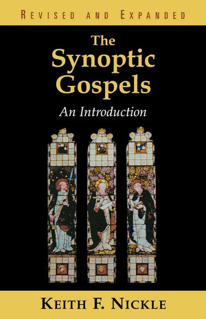The Synoptic Gospels, Revised and Expanded: An Introduction,Used