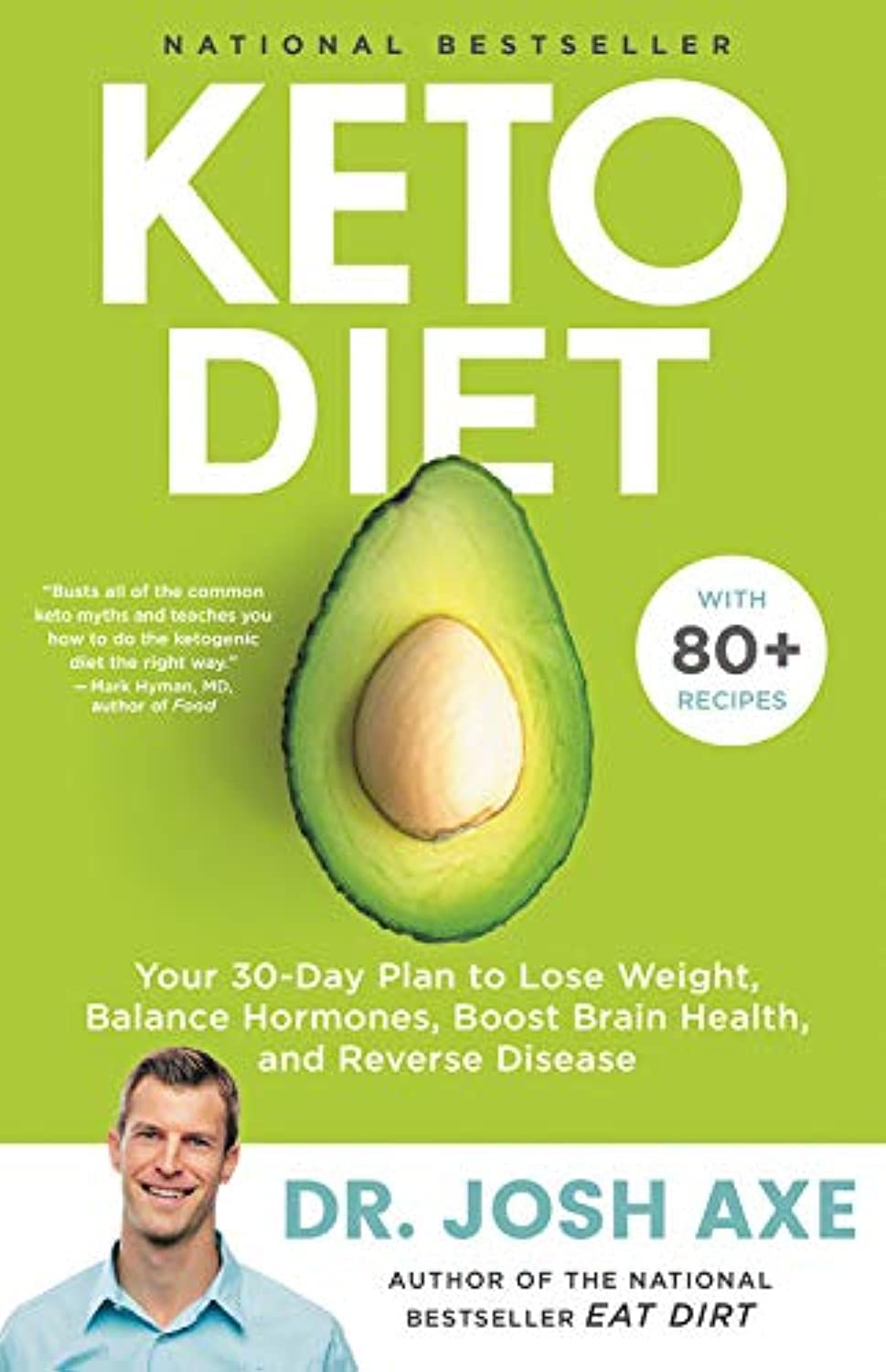 Keto Diet: Your 30Day Plan To Lose Weight, Balance Hormones, Boost Brain Health, And Reverse Disease,New