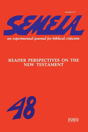 Semeia 48: Reader Perspectives On The New Testament,Used