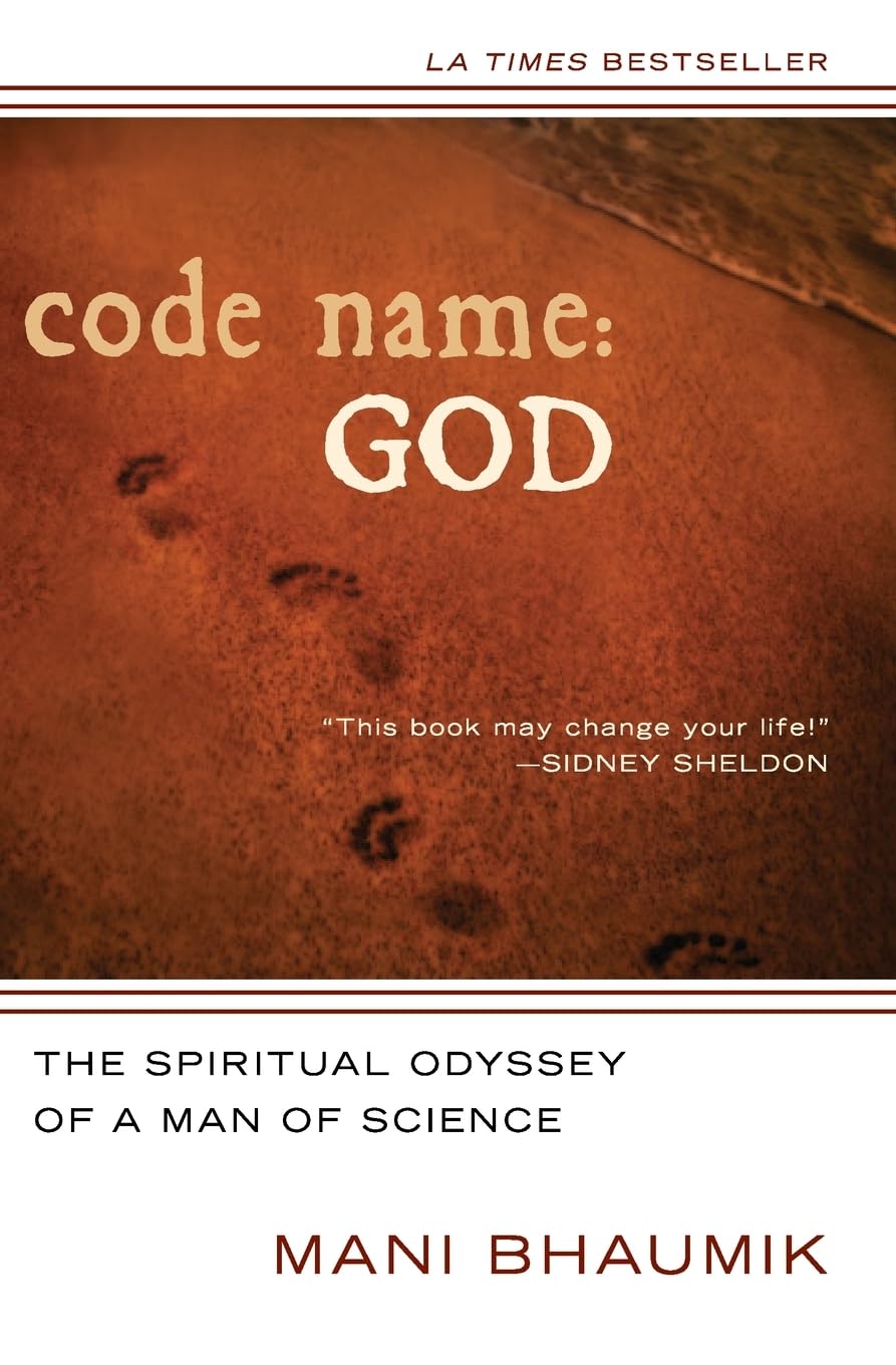Code Name God: The Spiritual Odyssey of a Man of Science,New