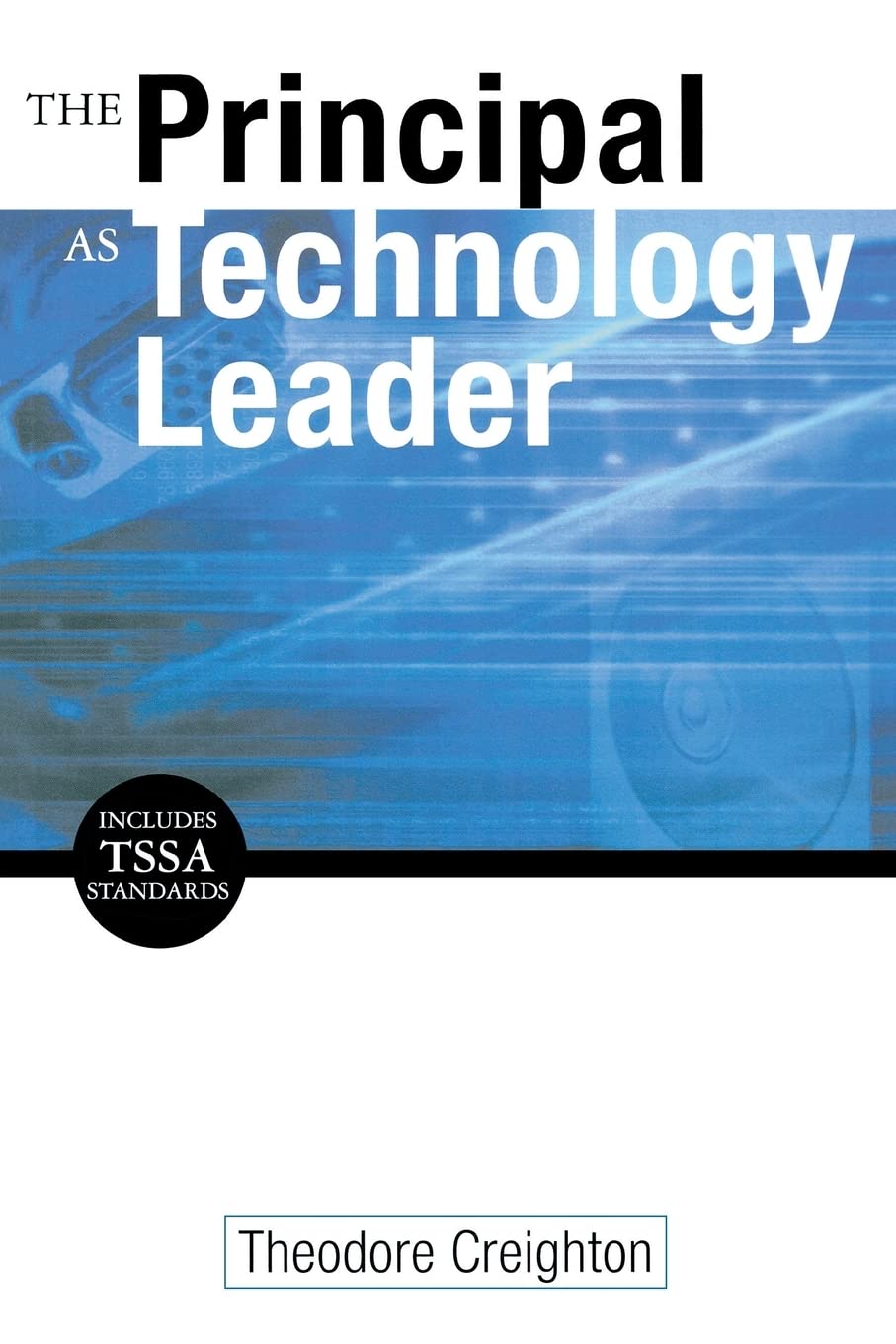 The Principal As Technology Leader,New
