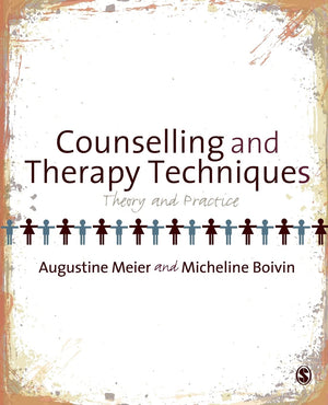 Counselling and Therapy Techniques: Theory & Practice,Used