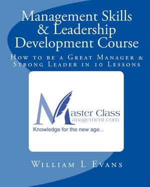 Management Skills & Leadership Development Course: How to be a Great Manager & Strong Leader in 10 Lessons,Used
