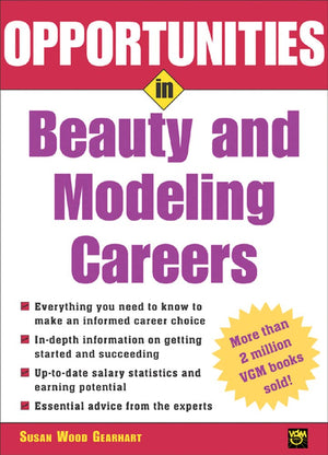 Opportunities In Beauty And Modeling Careers (Opportunities Inseries)