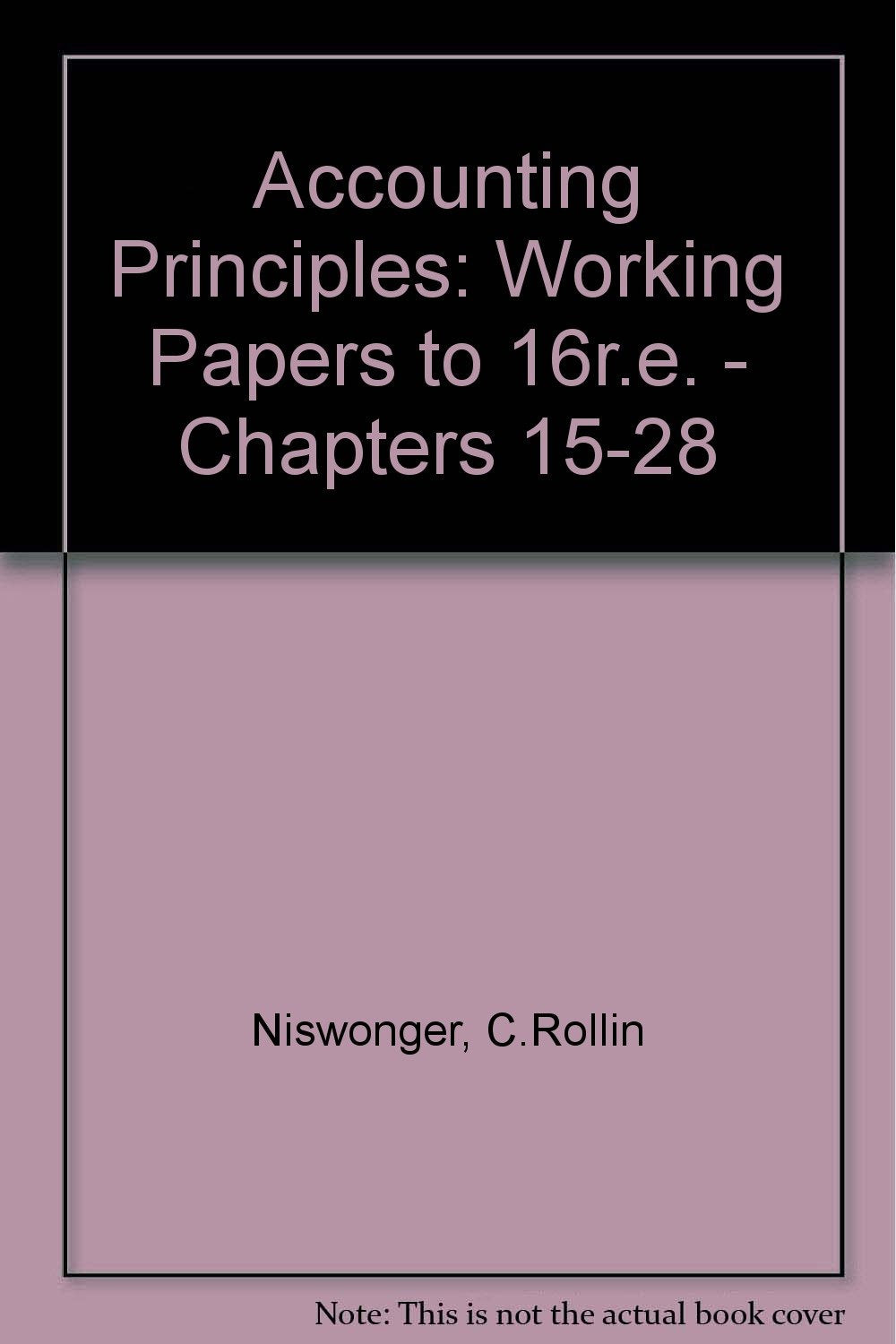 Accounting Principles: Working Papers to 16r.e.  Chapters 1528,Used