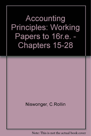Accounting Principles: Working Papers to 16r.e.  Chapters 1528,Used