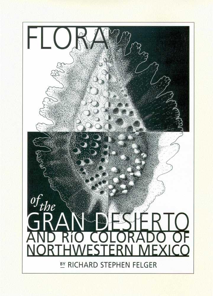 Flora Of The Gran Desierto And Ro Colorado Delta (Southwest Center Series),Used