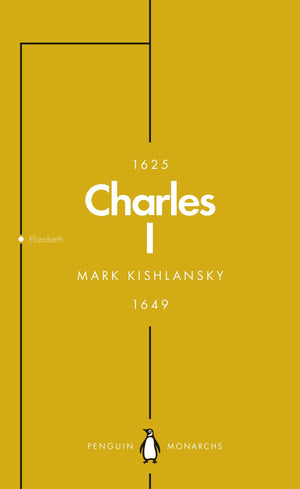 Charles I (Penguin Monarchs)