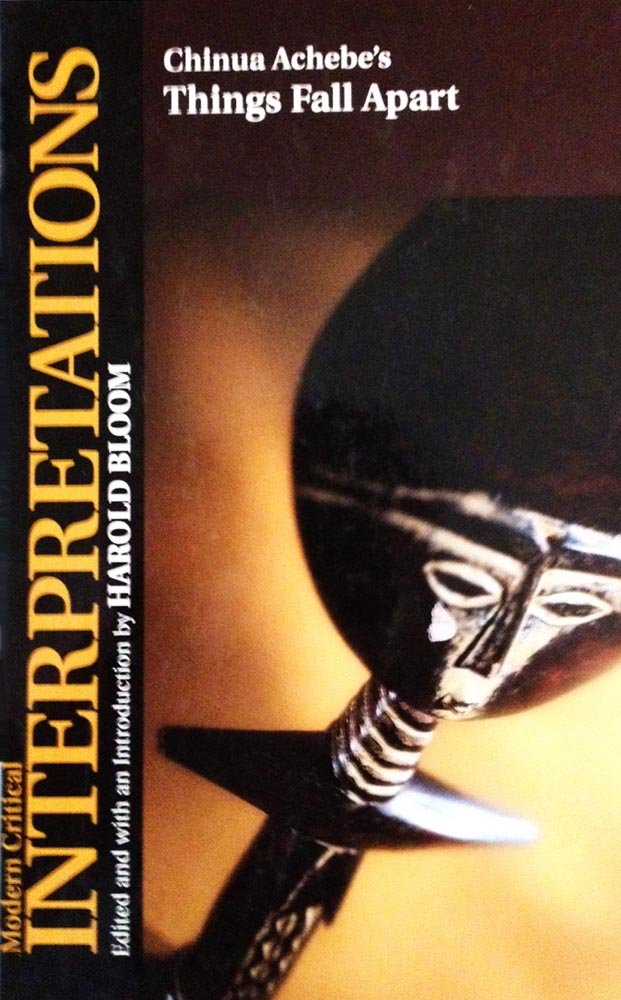 Chinua Achebe'S Things Fall Apart (Bloom'S Modern Critical Interpretations),Used