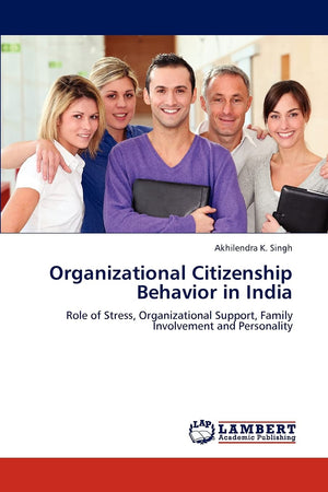 Organizational Citizenship Behavior in India: Role of Stress, Organizational Support, Family Involvement and Personality,Used