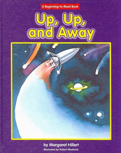 Up, Up, and Away (BeginningToRead),New