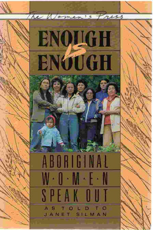 Enough is Enough: Aboriginal Women Speak Out,Used