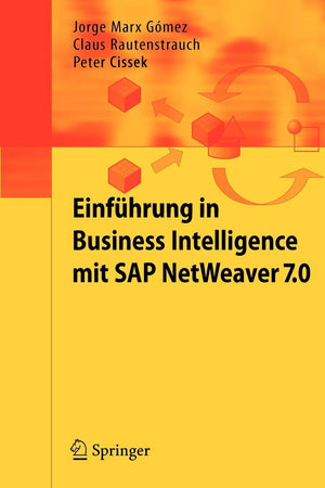 Einfhrung in Business Intelligence mit SAP NetWeaver 7.0 (German Edition),Used