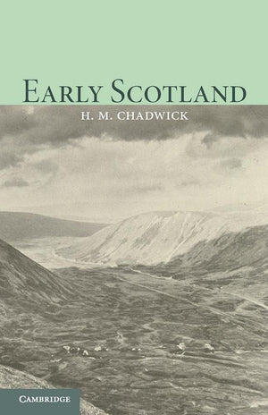 Early Scotland: The Picts, the Scots and the Welsh of Southern Scotland,Used