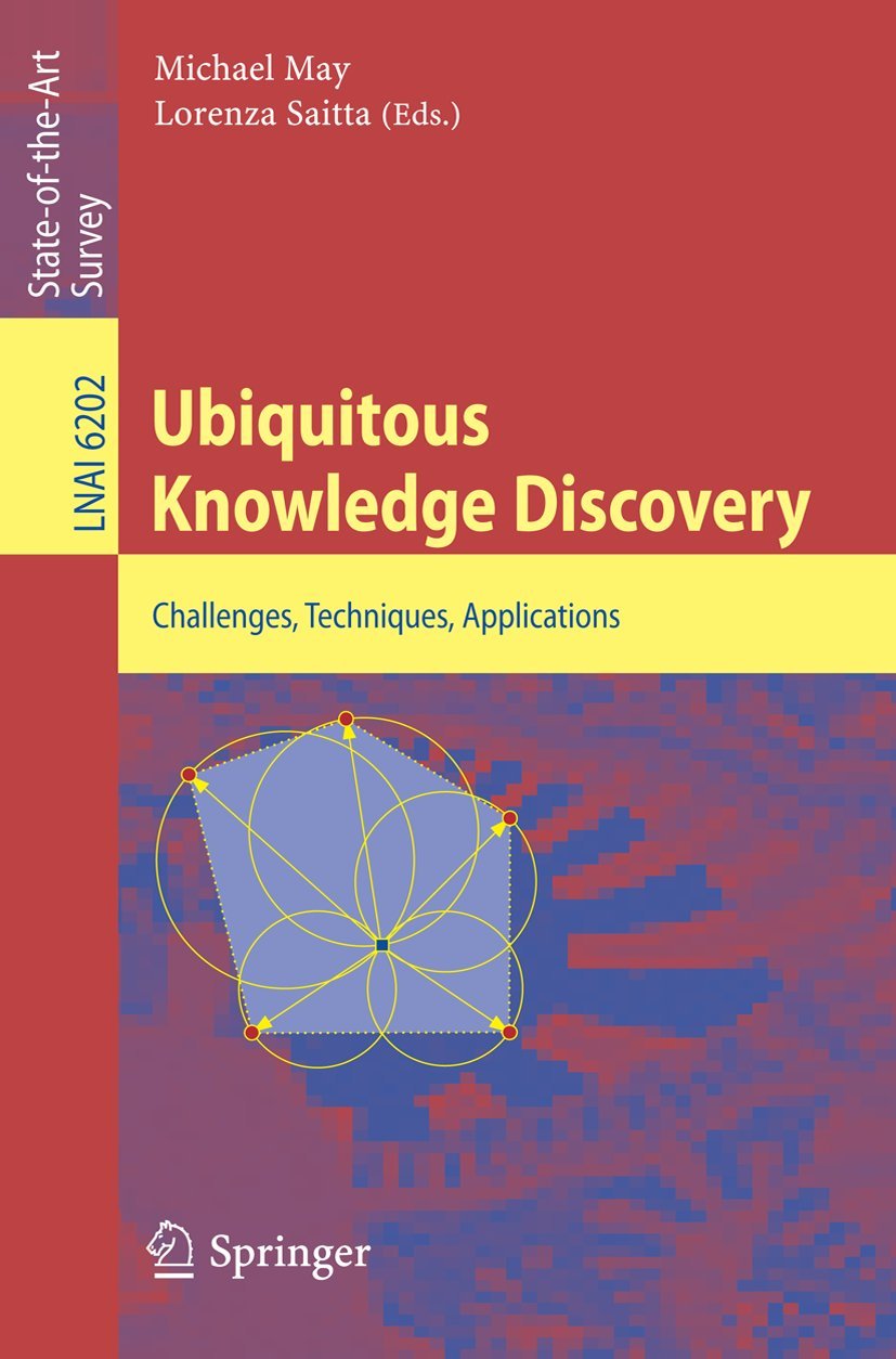 Ubiquitous Knowledge Discovery: Challenges, Techniques, Applications (Lecture Notes in Computer Science, 6202),Used